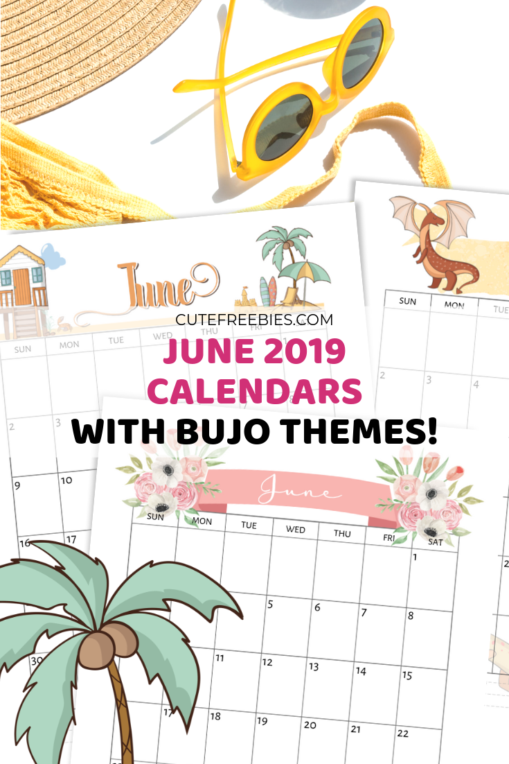 Free Printable June 2019 Calendar with bullet journal themes! Get your free June planner and start the month right. #cutefreebiesforyou #freeprintable #bulletjournal #bujoideas