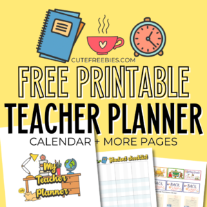 Free printable Teacher Planner for 2022 to 2023 - download the free pdf and create your teacher binder. #cutefreebiesforyou #teacherplanner #freeprintable