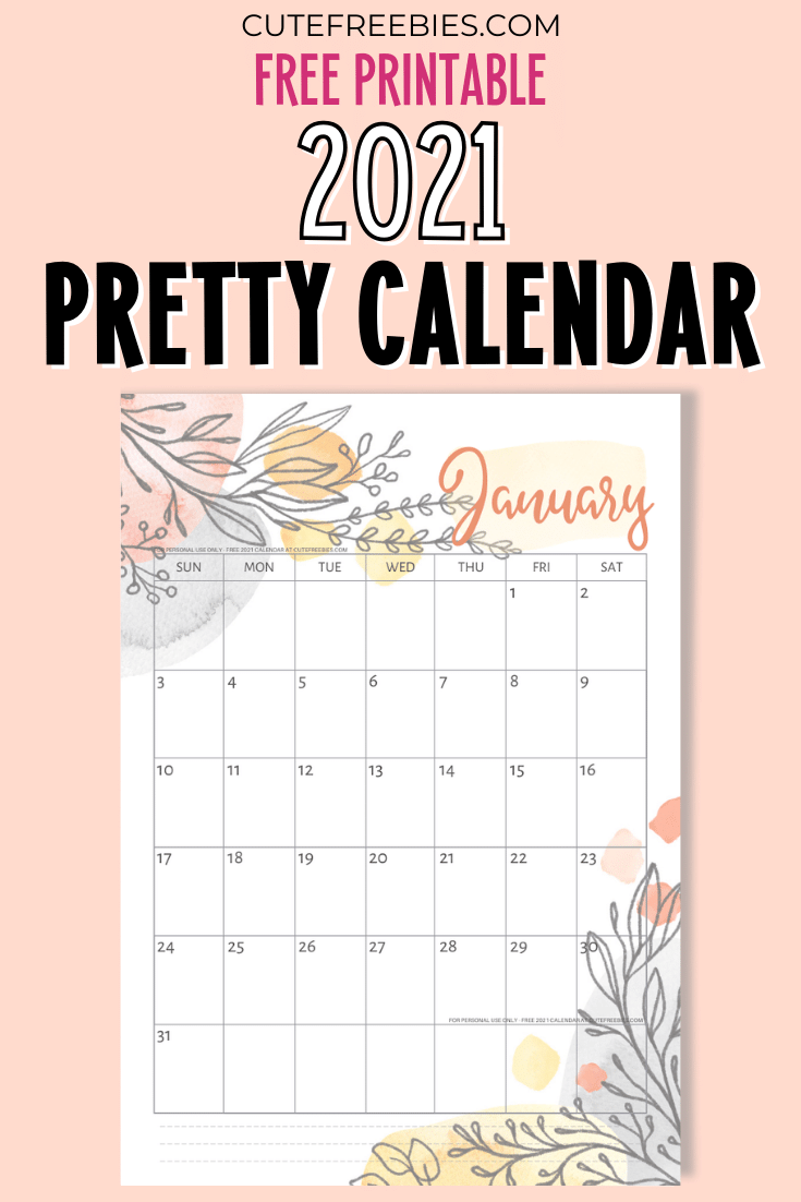 free printable 2021 calendar pretty cute freebies for you